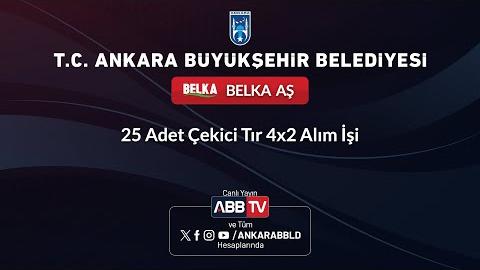 BELKA AŞ - 25 Adet Çekici Tır 4X2 Alım İşi