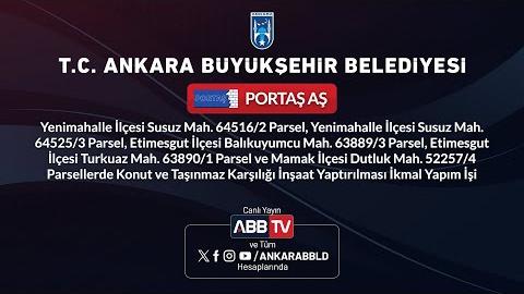 PORTAŞ AŞ - Konut ve Taşınmaz Karşılığı İnşaat Yaptırılması İkmal Yapım İşi