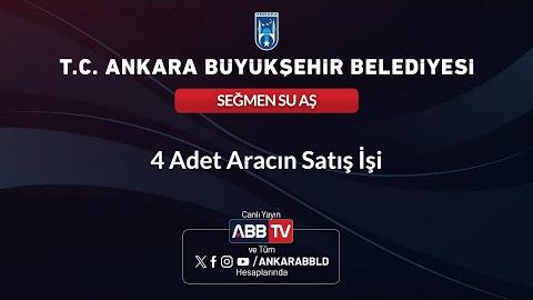 SEĞMEN SU AŞ - 4 Adet Aracın Satış İşi