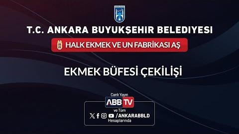 HALK EKMEK VE UN FABRİKASI AŞ - Ekmek Büfesi Çekilişi