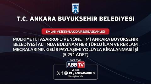 EMLAK İSTİMLAK DAİRESİ BAŞKANLIĞI - İlan ve Reklam Mecralarının Gelir PayLaşımı Yoluyla Kiralanması