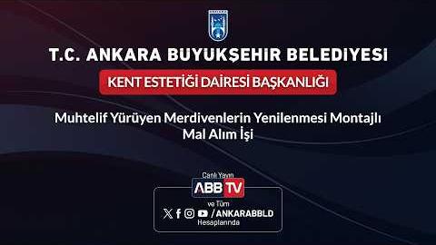 KENT ESTETİĞİ DAİRESİ BAŞKANLIĞI - Muhtelif Yürüyen Merdivenlerin Yenilenmesi Montajlı Mal Alım İşi