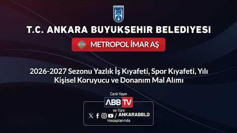 METROPOL İMAR AŞ - 2026-2027 Sezonu Yazlık İş Kıyafeti, Spor Kıyafeti, Yılı Kişisel Koruyucu ve Donanım Mal Alımı