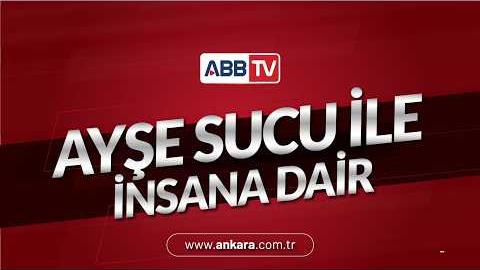 Ayşe Sucu ile İnsana Dair 116. Bölüm - Prof. Dr. Ömer Turan