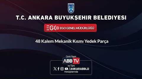EGO GENEL MÜDÜRLÜĞÜ - 48 KALEM MEKANİK KISMI YEDEK PARÇA
