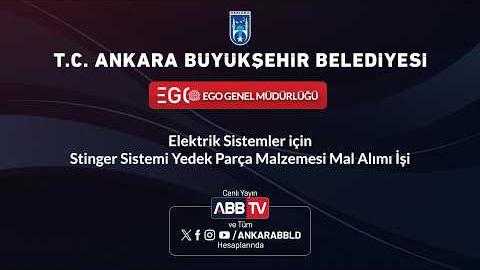 EGO GENEL MÜDÜRLÜĞÜ - ELEKTRİK SİSTEMLER İÇİN STİNGER SİSTEMİ YEDEK PARÇA MALZEMESİ MAL ALIMI İŞİ