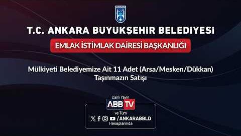 EMLAK VE İSTİMLAK DAİRESİ BAŞKANLIĞI - Mülkiyeti Belediyemize Ait 11 Adet (Arsa/Mesken/Dükkan) Taşınmazın Satışı