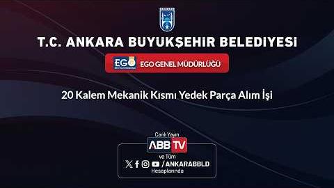 EGO GENEL MÜDÜRLÜĞÜ - 20 Kalem Mekanik Kısmı Yedek Parça Alım İşi