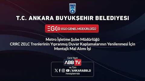 EGO GENEL MÜDÜRLÜĞÜ - Metro İşletme Şube Müdürlüğü CRRC ZELC Trenlerinin Yıpranmış Duvar Kaplamalarının Yenilenmesi İçin Montajlı Mal Alımı İşi