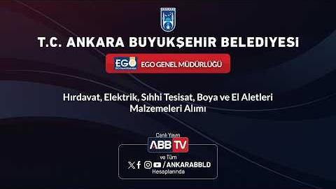 EGO GENEL MÜDÜRLÜĞÜ - Hırdavat, Elektrik, Sıhhi Tesisat, Boya ve El Aletleri Malzemeleri Alımı