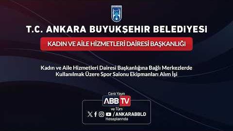 KADIN VE AİLE HİZMETLERİ DAİRESİ BAŞKANLIĞI - Spor Salonu Ekipmanları Alım İşi
