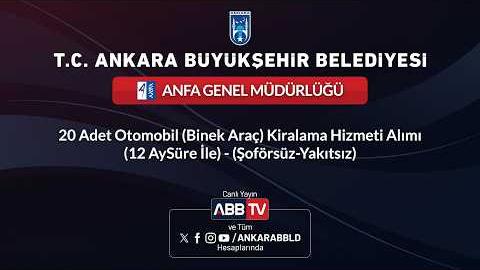 ANFA -20 Adet Otomobil (Binek Araç) Kiralama Hizmeti Alımı(12 AySüre İle) - (Şoförsüz-Yakıtsız)
