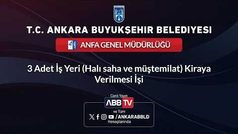 ANFA GENEL MÜDÜRLÜĞÜ - 3 Adet İş Yeri (Halı saha ve müştemilat) Kiraya Verilmesi İşi