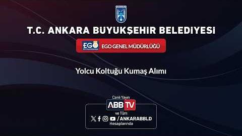 EGO GENEL MÜDÜRLÜĞÜ-Yolcu Koltuğu Kumaş Alımı