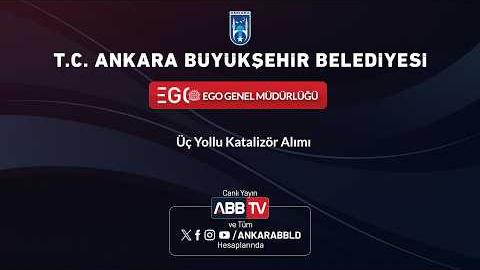 EGO GENEL MÜDÜRLÜĞÜ - Üç Yollu Katalizör Alımı